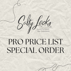 Pro Price List Special Order - PDF - Salty Locks Luxury European Hair Extensions